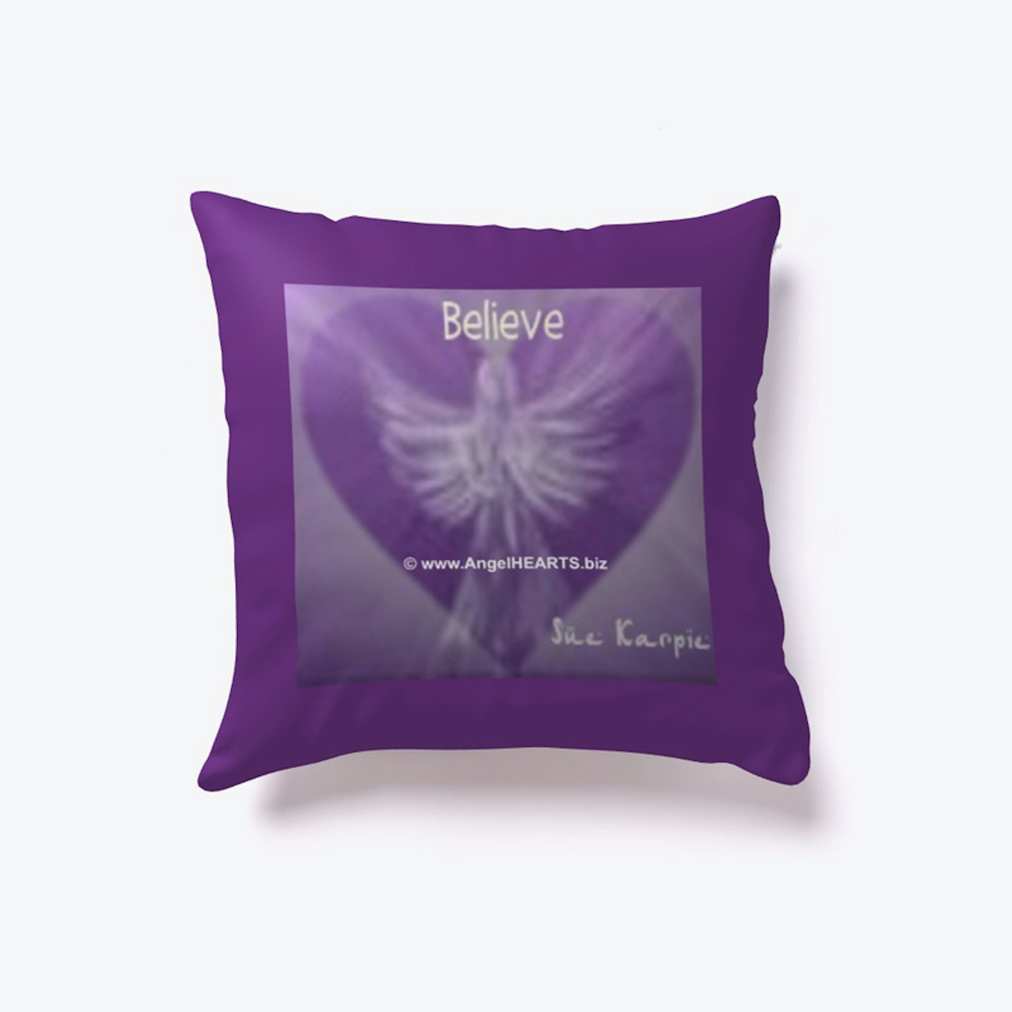 Believe Pillow..